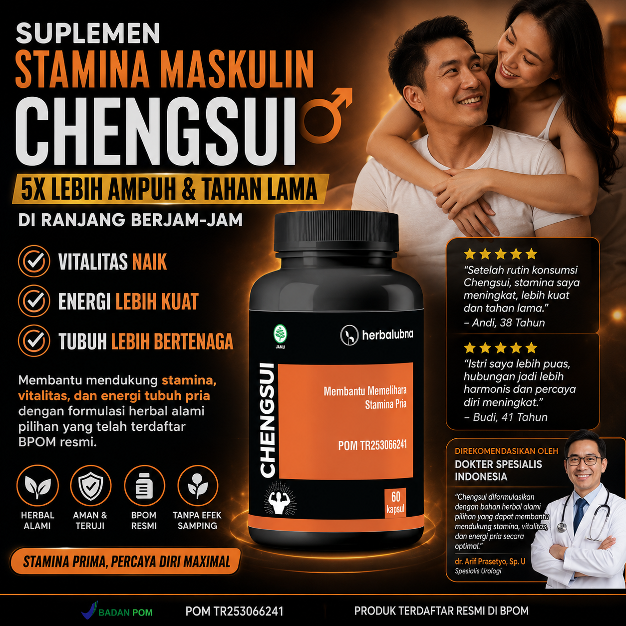 Dapatkan stamina maksimal dengan Obat Kuat Herbalubna Chengsui! Tahan lama, ereksi keras, dan atasi ejakulasi dini. BPOM TR253066241. COD gratis ongkir!