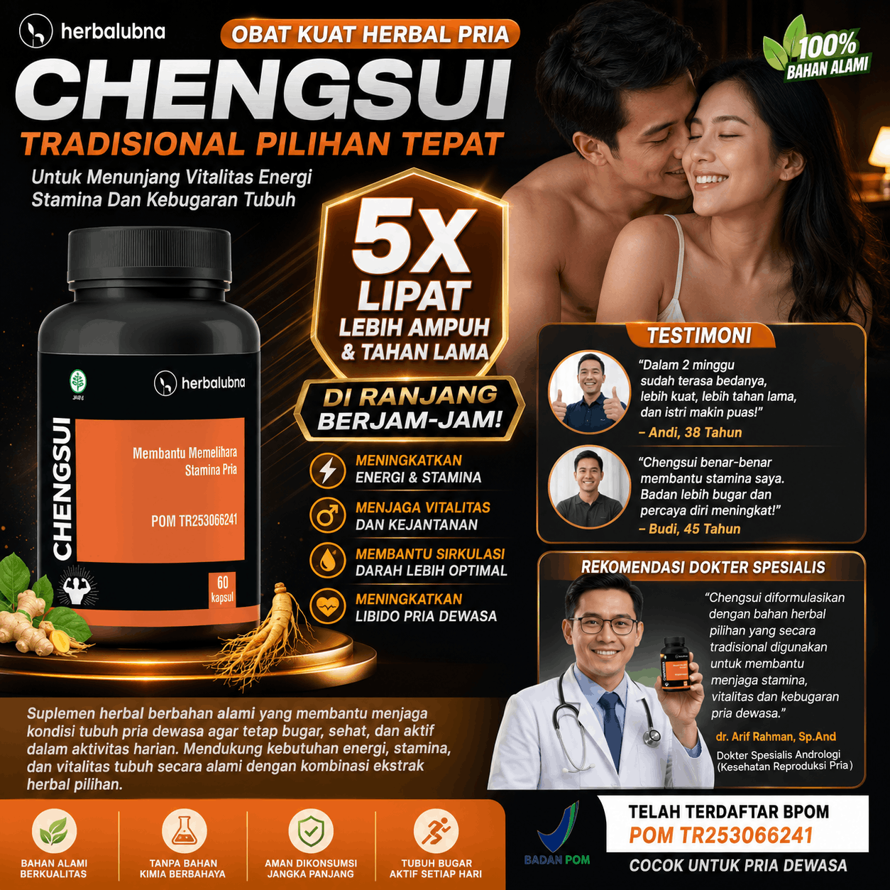 Dapatkan stamina maksimal dengan Obat Kuat Herbalubna Chengsui! Tahan lama, ereksi keras, dan atasi ejakulasi dini. BPOM TR253066241. COD gratis ongkir!