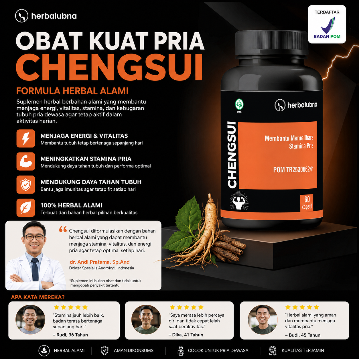 Dapatkan stamina maksimal dengan Obat Kuat Herbalubna Chengsui! Tahan lama, ereksi keras, dan atasi ejakulasi dini. BPOM TR253066241. COD gratis ongkir!